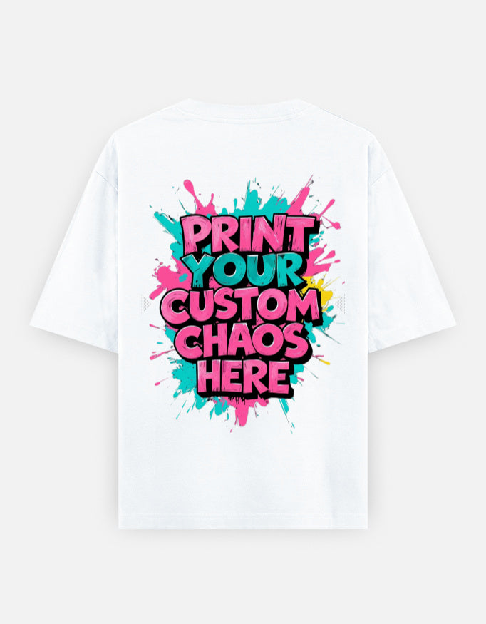 Custom Chaos Oversized T-Shirt (Dark Shades) – Your Design, Your Rules