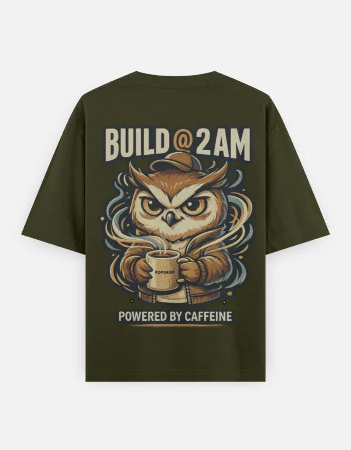 Build @ 2AM — Oversized Streetwear T-Shirt - The PopDrop Store
