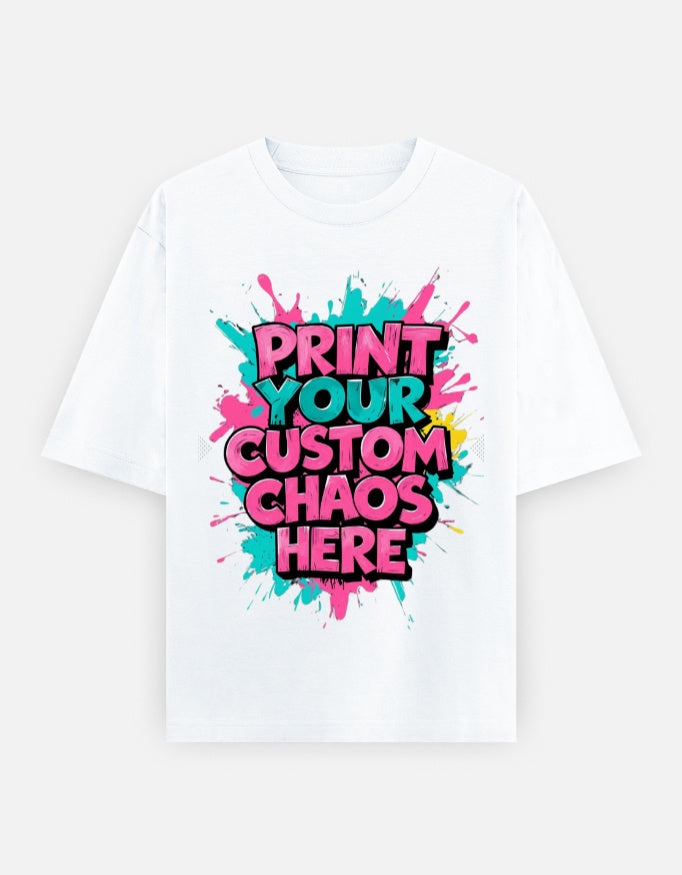 Custom Chaos Oversized T-Shirt (Dark Shades) – Your Design, Your Rules