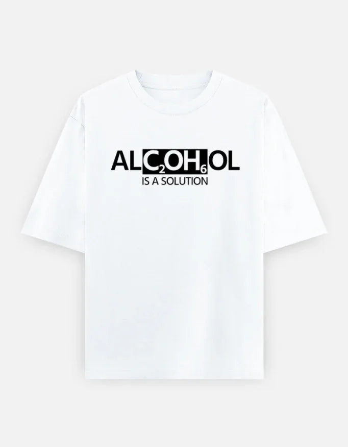 ALC2OH6OL IS A SOLUTION OVERSIZED TEE - The PopDrop Store