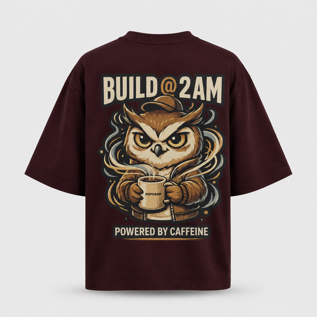 Artwear Build @ 2AM Oversized T-Shirt