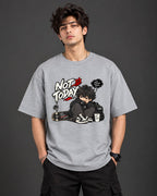 Not Today Chibli Oversized T-Shirt